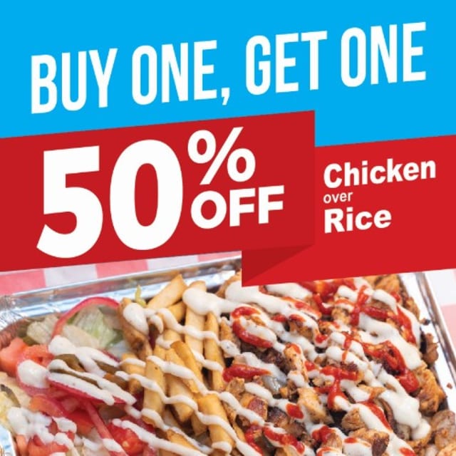 2 Order Chicken Over Rice (BOGO 50% OFF).